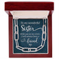 To My Wonderful Sister - Forever Linked