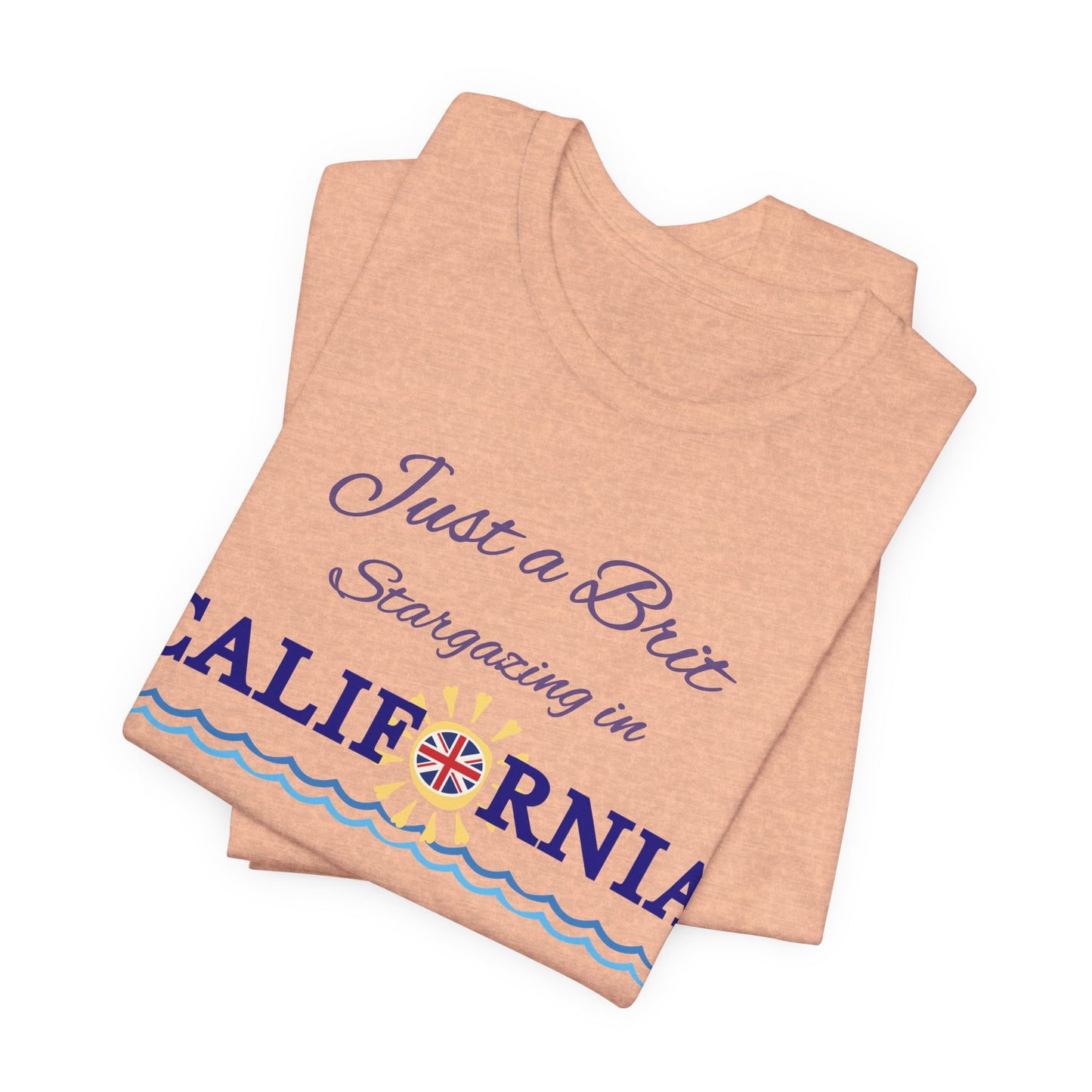 Just a Brit - California #4 T-Shirt