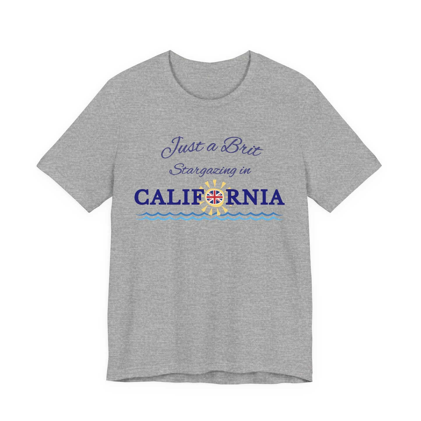 Just a Brit - California #4 T-Shirt