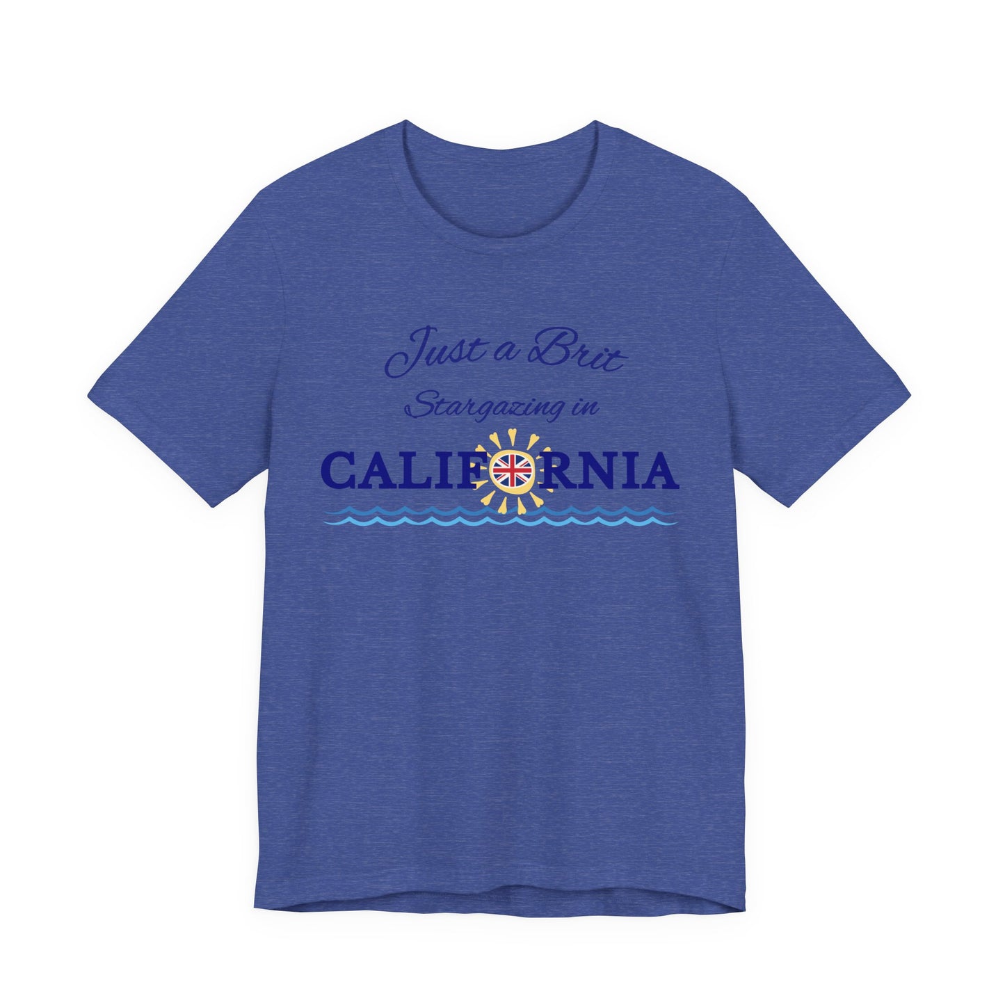 Just a Brit - California #4 T-Shirt