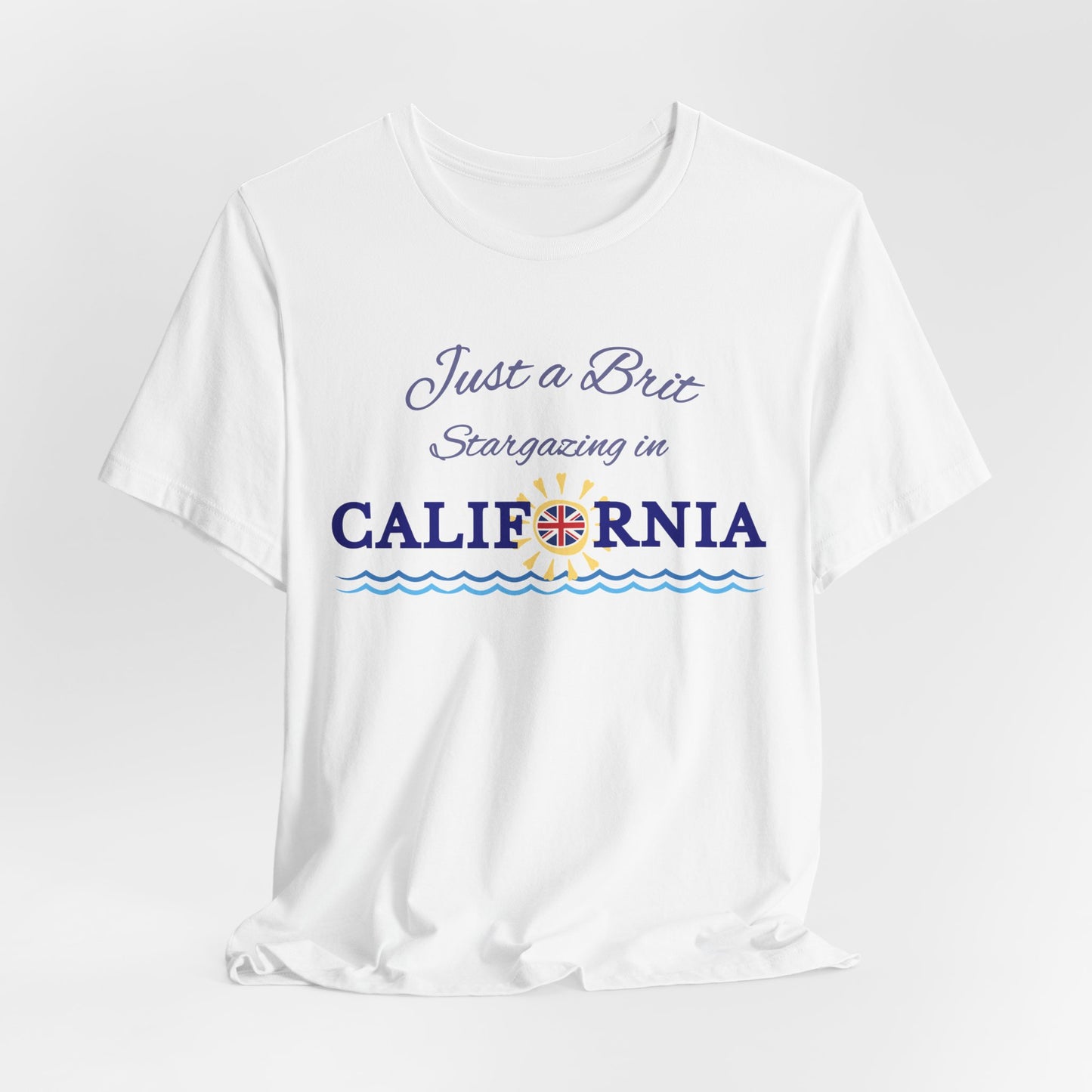 Just a Brit - California #4 T-Shirt