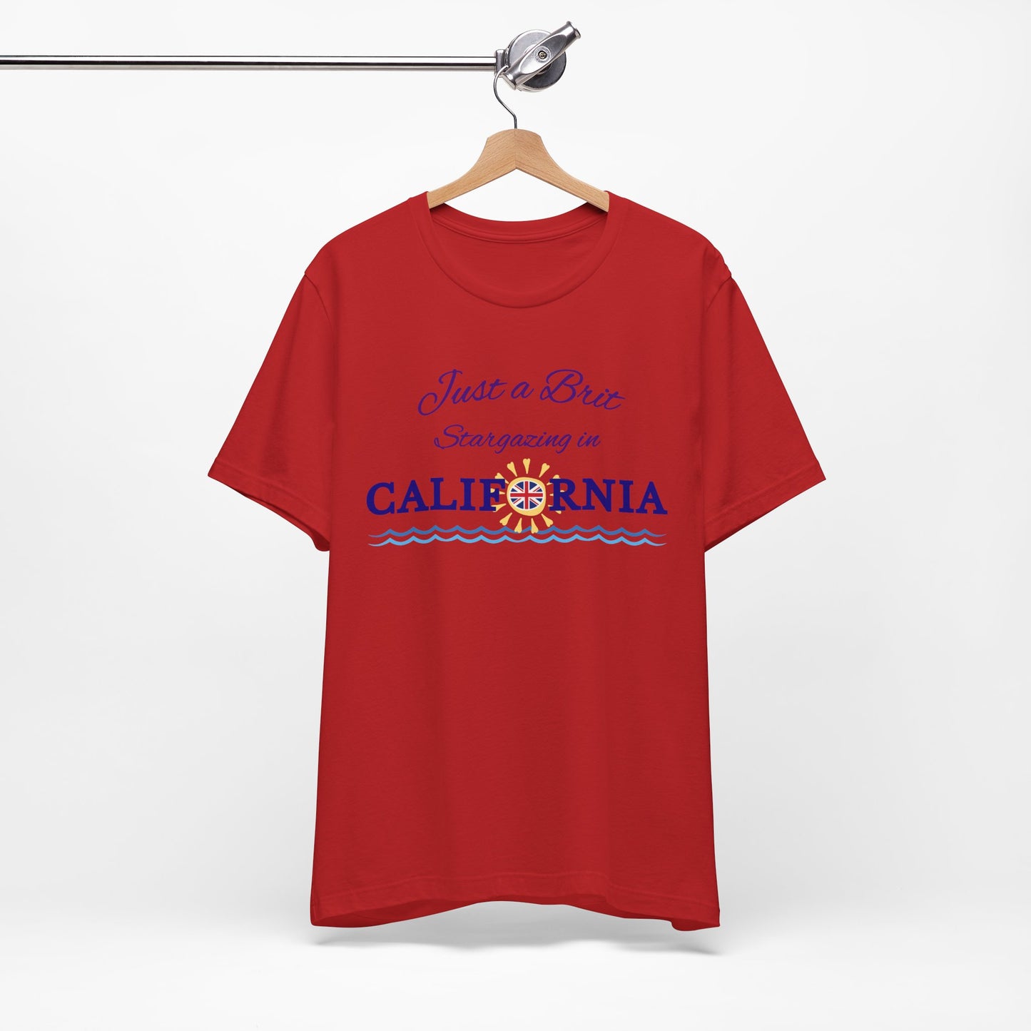 Just a Brit - California #4 T-Shirt
