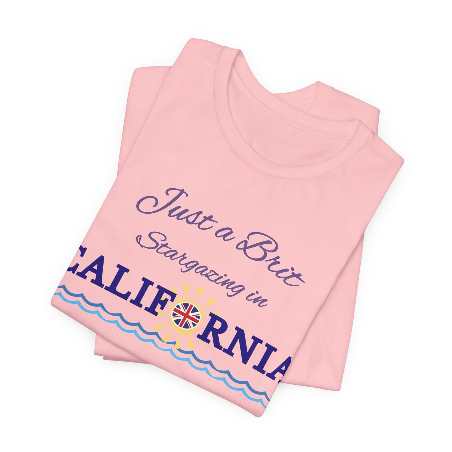Just a Brit - California #4 T-Shirt