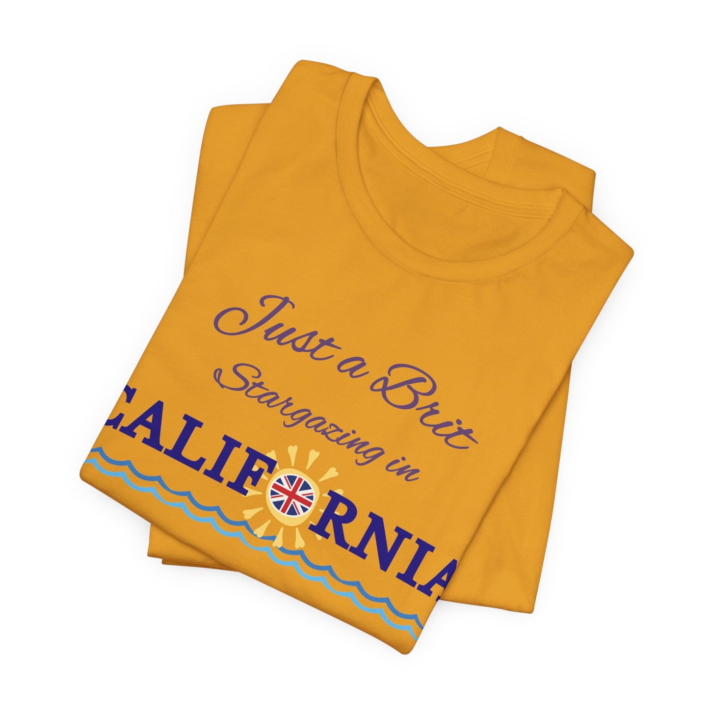 Just a Brit - California #4 T-Shirt