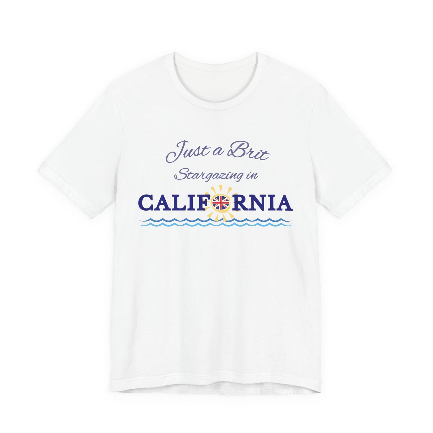 Just a Brit - California #4 T-Shirt