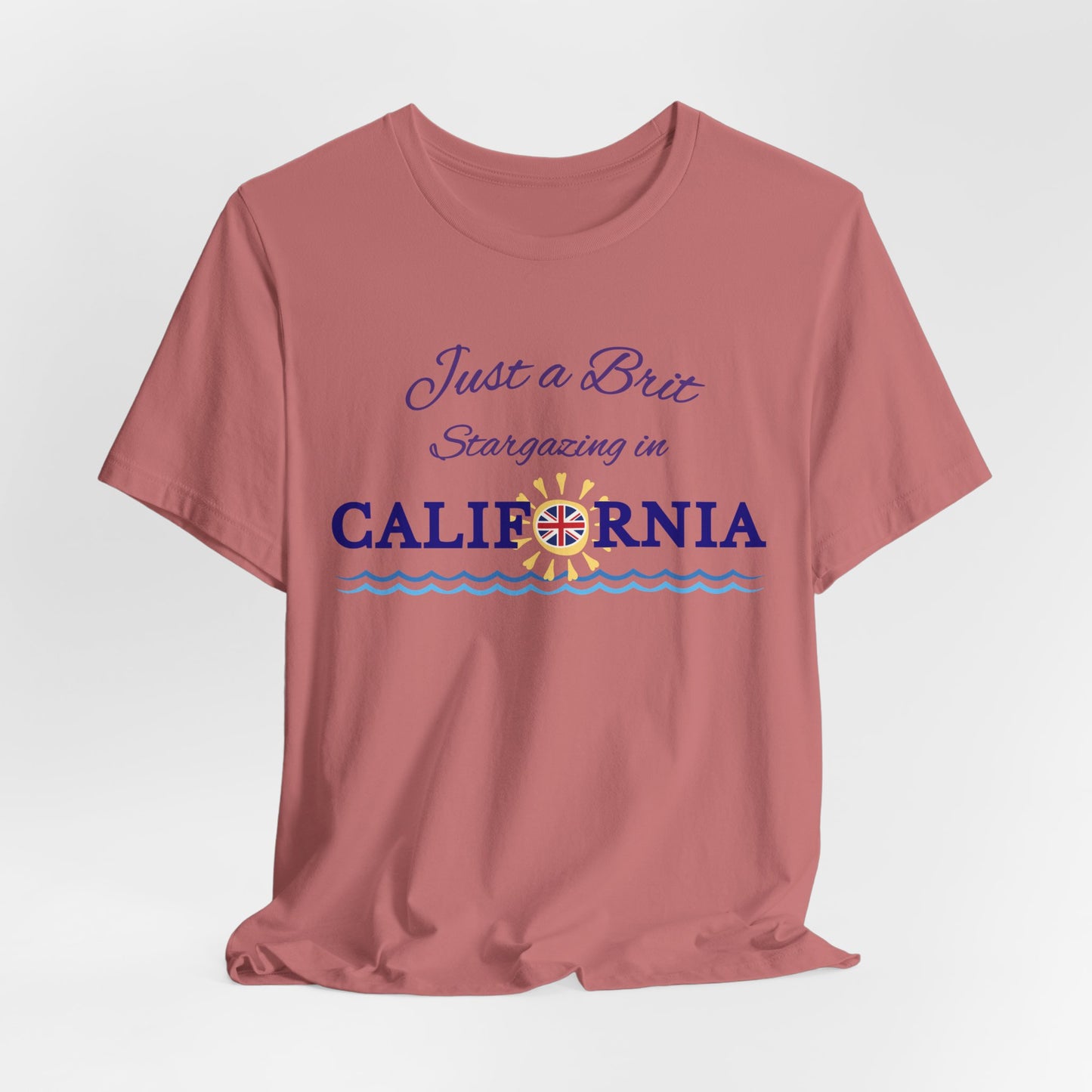 Just a Brit - California #4 T-Shirt