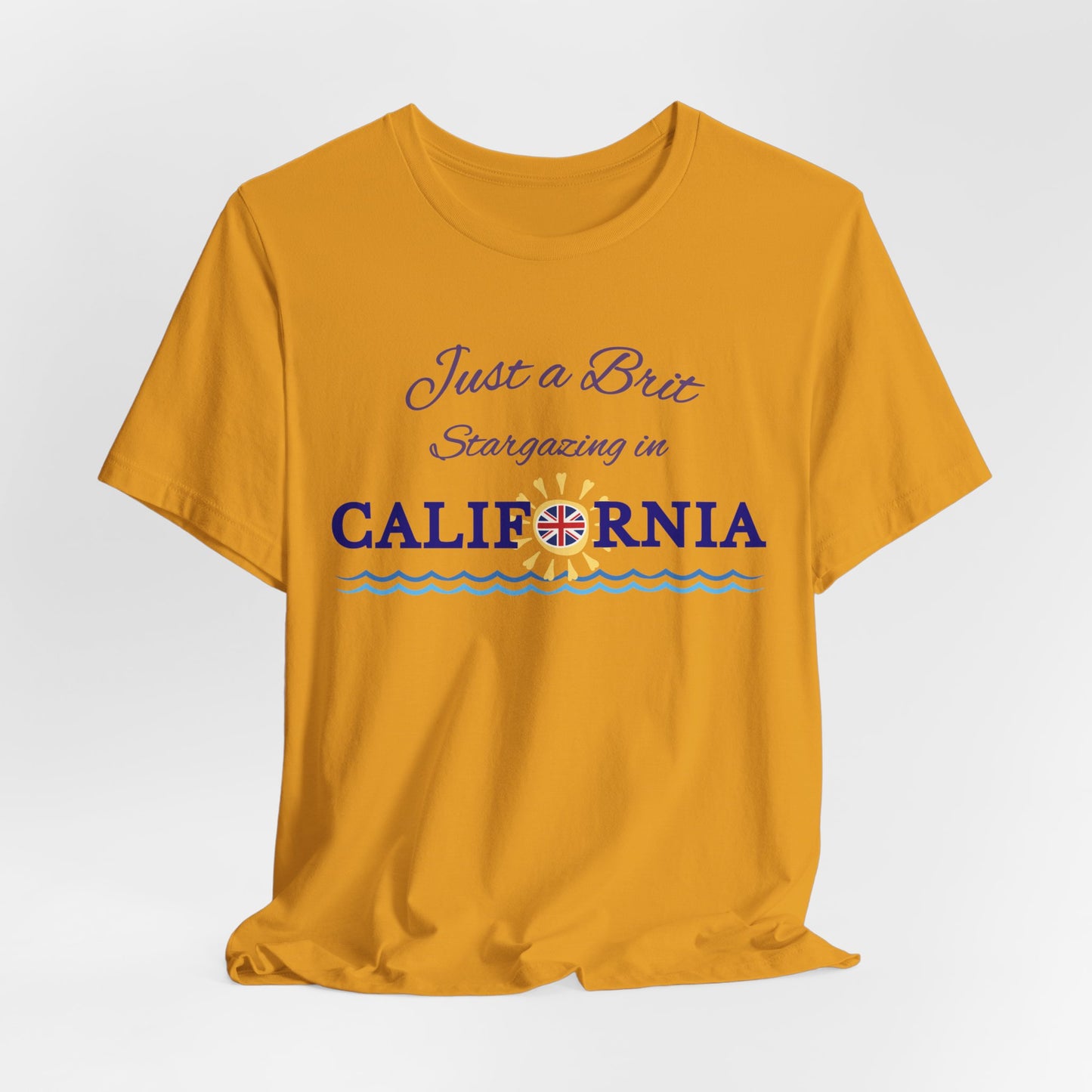 Just a Brit - California #4 T-Shirt