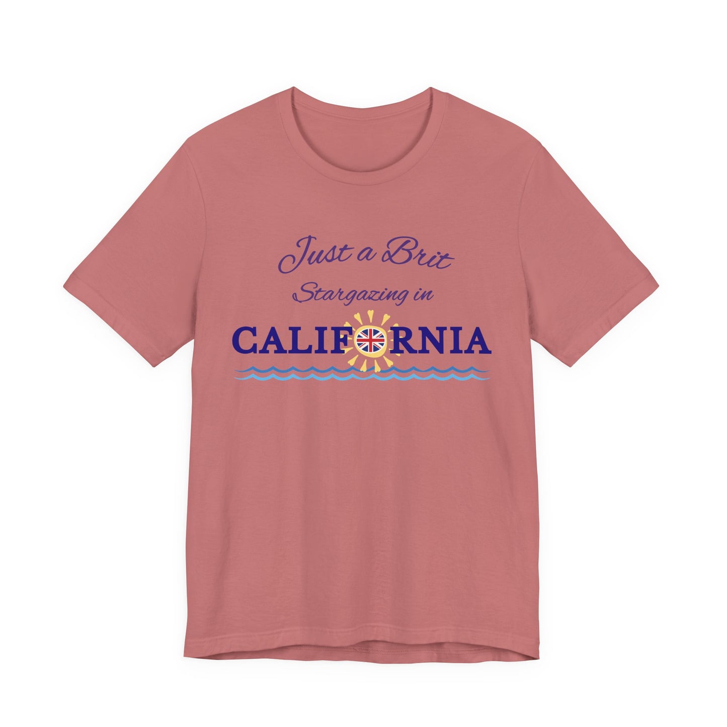 Just a Brit - California #4 T-Shirt