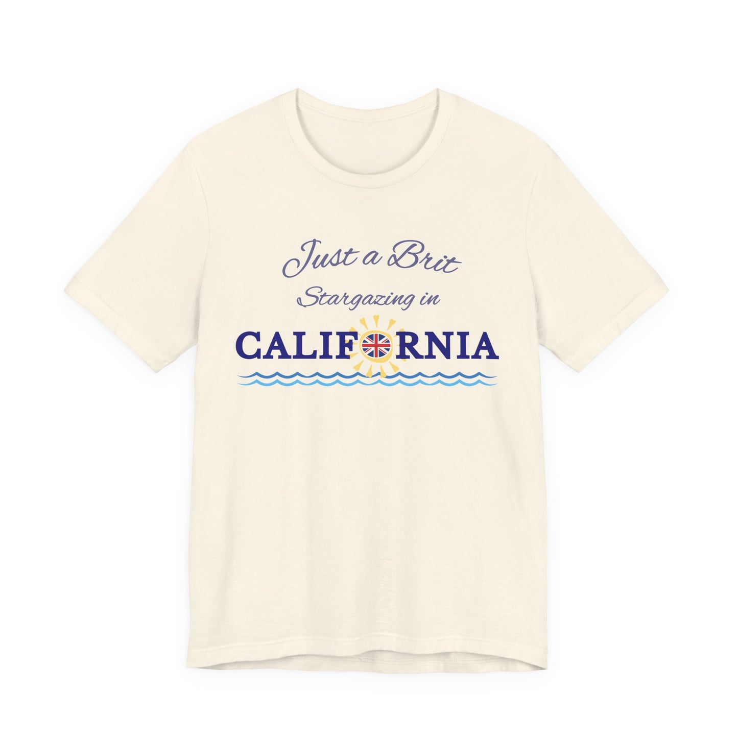 Just a Brit - California #4 T-Shirt