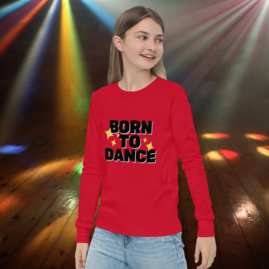 Born To Dance Youth Long Sleeve Tee