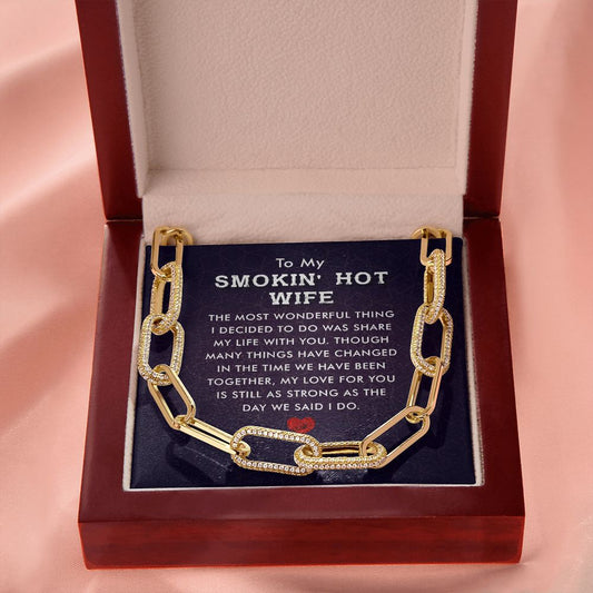 To My Smokin' Hot Wife - Forever Linked