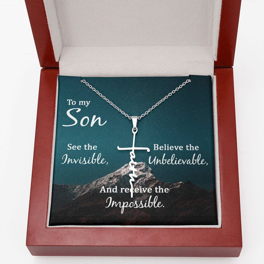 To My Son - See, Believe and Receive